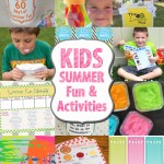 Keep your kids busy with these Summer Fun Activities!