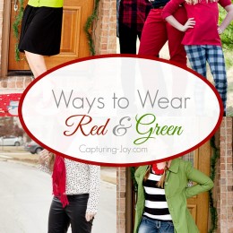 Get your fashion inspiration with different ways to wear red and green! Capturing-Joy.com