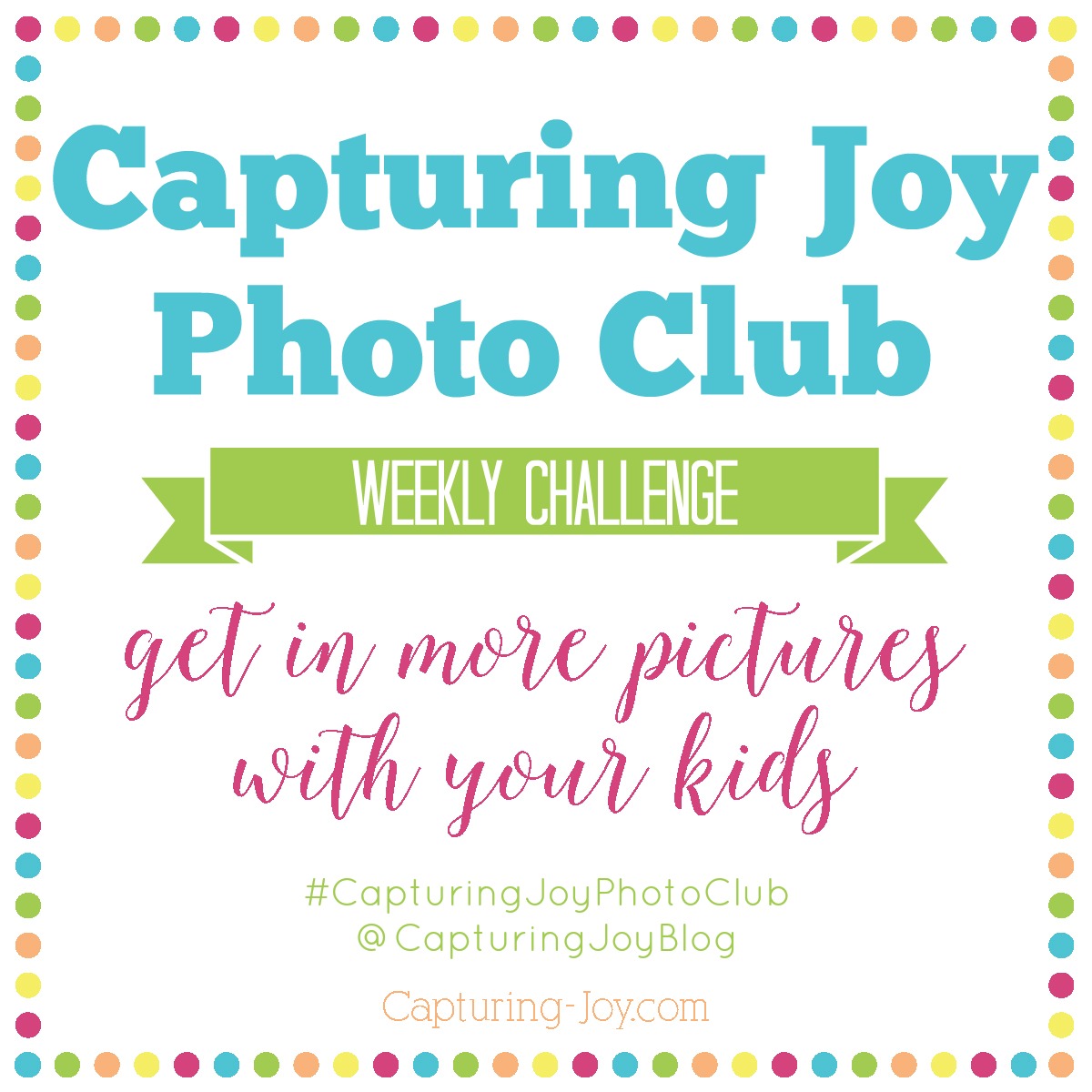 Capturing Joy Photo Club Weekly Challenge - Capturing Joy with Kristen Duke