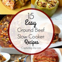 15 Easy Ground Beef Slow Cooker Recipes! Check them all at Capturing-Joy.com