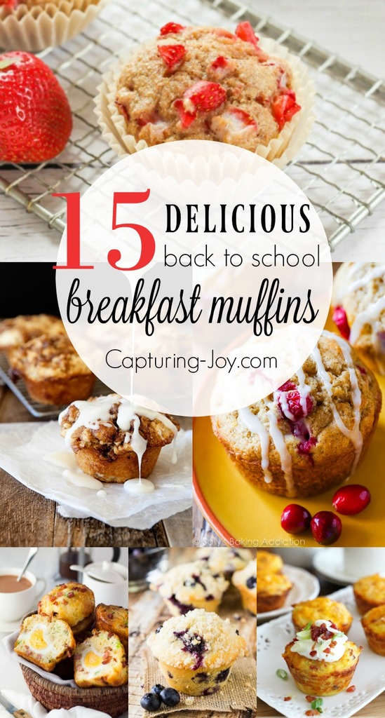 15 delicious back to school breakfast muffins. Make these muffins up ahead of time and have an easy breakfast for your kids before school. Capturing-Joy.com