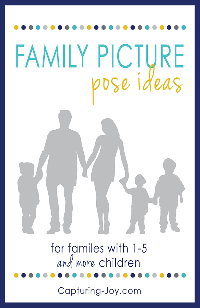 Family Picture Pose Ideas