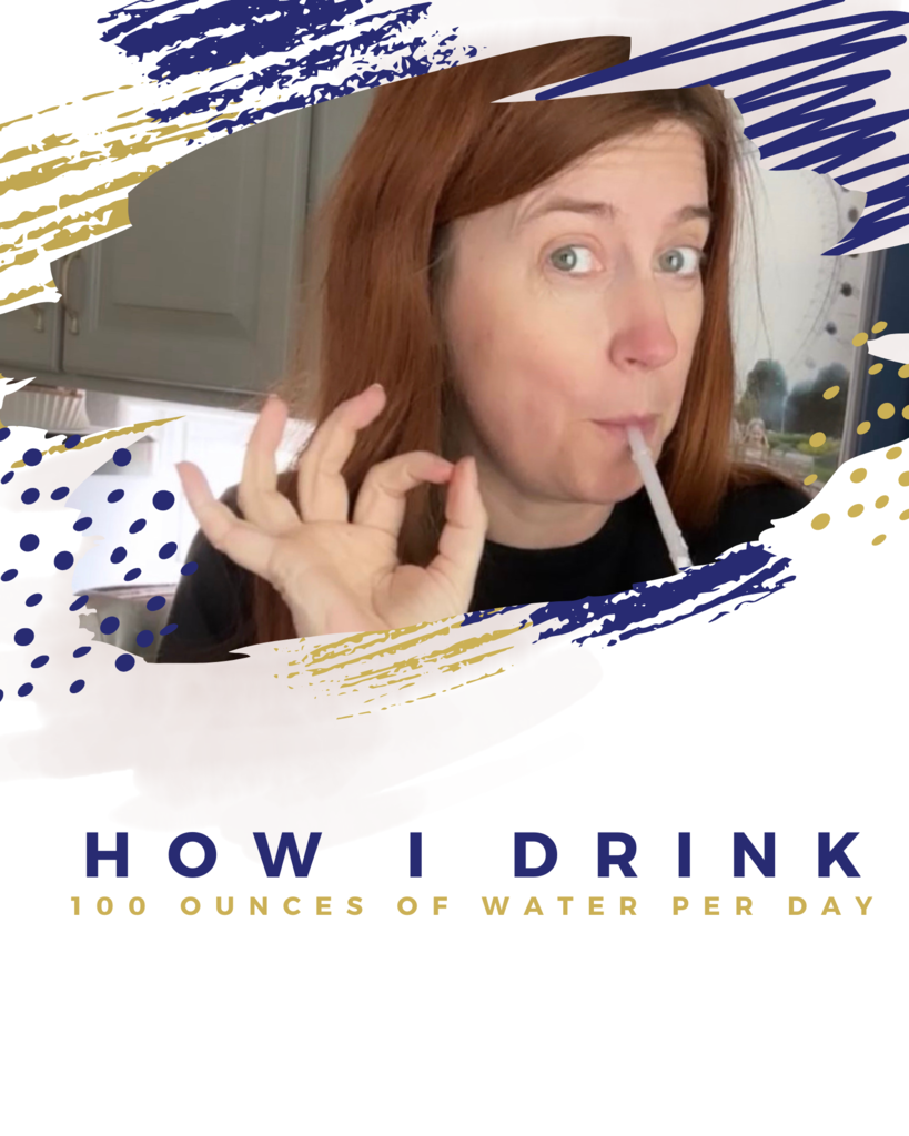 How I drink 100 ounces of water per day